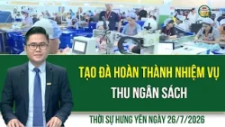 Hung Yen News Sunday, July 26, 2026
