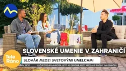 Umenie po slovensky: Mladý umelec Adam Bazalík vystavuje na svetovej úrovni | Teleráno
