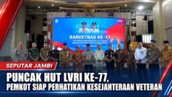 77TH LVRI ANNIVERSARY PEAK CELEBRATION, CITY GOVERNMENT READY TO PRIORITIZE VETERAN WELFARE