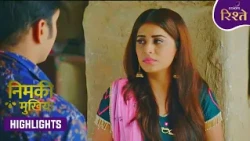 Nimki Mukhiya | Surajbhan Threatens Nimki! | Highlights | Colors Rishtey