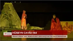 Hüseyn Cavidin “Ana” əsəri növbəti dəfə Naxçıvan teatrının səhnəsində