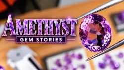 GEM STORIES: AMETHYST