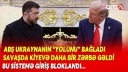 Trampdan Zelenskiyə DAHA BİR ZƏRBƏ: Ukraynanın bu sistemə çıxışı BLOKLANDI - Müharibədə ƏN KRİTİK AN