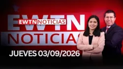 EWTN Noticias | Jueves 03 de septiembre 2026 | Programa completo