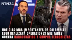 Top News in Colombia | US to Conduct Military Operations Against Drug Trafficking