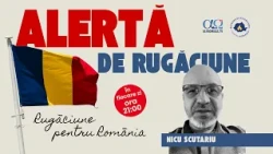 Alertă de rugăciune 1.9 | 13 august 2026, Nicu Scutariu