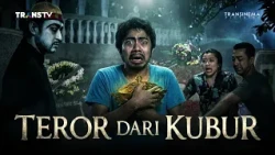 TEROR DARI KUBUR [OH TERNYATA]