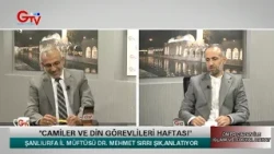 İSLAM VE SOSYAL HAYAT - ŞANLIURFA İL MÜFTÜSÜ DR.MEHMET SIRRI ŞIK