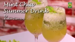 Mint Chia Summer Drink | Refreshing, Healthy & Easy Summer Special | Rafia Durrani | Masala TV