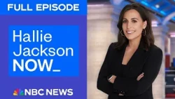 Hallie Jackson NOW - Aug. 12 | NBC News NOW