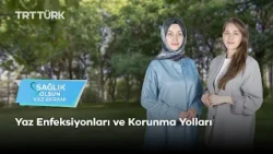 Sağlık Olsun Yaz Ekranı | Yaz Enfeksiyonları ve Korunma Yolları