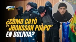 "Jhonsson Pulpo" CAPTURED in Bolivia | Prosecutor Chávez: "Crime is overwhelming us"