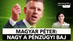 Sokkoló a költségvetés állapota, Magyar Péter megdöbbent | PROVOKATŐR