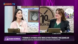 10 DAN SONRA 01 TEMMUZ 2026 SERAP DAĞLIKOCA