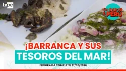 Barranca is a treasure of the sea! Ceviches, octopus a la pachamanca, and the flavors of Puerto C...