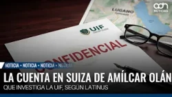 According to Latinus, the UIF is investigating a 1.4 billion peso account belonging to Amílcar Ol...