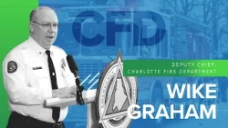 Fast Five - Deputy Chief Wike Graham, Charlotte Fire Department