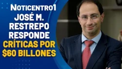 José Manuel Restrepo clarifies government transition funding | Canal 1 News