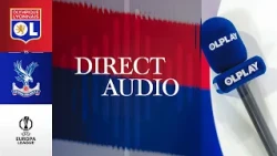 UEFA J2 | LE MATCH : OL - Crystal Palace