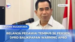 BELANJA PEGAWAI TEMBUS 36 PERSEN, DPRD BALIKPAPAN WARNING APBD