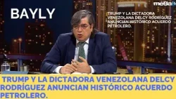 Bayly 08/31/26 Trump and Venezuelan dictator Delcy Rodríguez announce historic oil deal