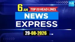 6AM News Express | TOP 20 Headlines Today | Sakshi Telugu News | 29-08-2026 | @SakshiTV