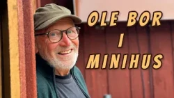 75-årige Ole flyttede fra kæmpe gård til 42 kvadratmeter uden vand - og er lykkelig