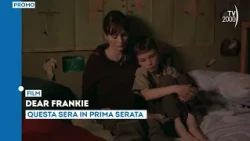 "Dear Frankie" - Tonight, July 23rd, in primetime on TV2000
