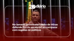 In the Senate, elected Governor of MG advocates for end of 6x1 work schedule, comparing it to pol...