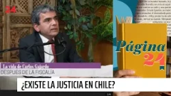 Is there justice in Chile? Carlos Gajardo reflects on the judicial system in Chile