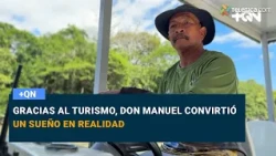 Thanks to tourism, Don Manuel made his dream a reality