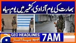 India's Independence Day, a Black Day in Kashmir | 7 AM Headline GeoNews | 15 Aug 2026