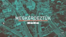 Kanizsa TV - MEGKÉRDEZTÜK - 2026.07.20.