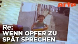 Kindesmissbrauch, bald für immer strafbar? | ARTE Re: