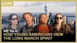 We Talk: How young Americans view the Long March spirit