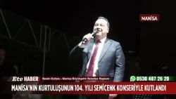 104th Anniversary of Manisa’s Liberation Celebrated with Semicenk Concert
