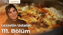 Masters of Flavor: Episode 111 - Gonca Güray | Authentic Van Breakfast & Local Delicacies