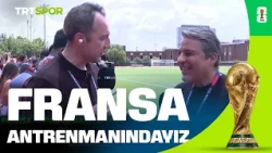 Fransa Milli Takım Antrenmanındayız l 2026 Dünya Kupası