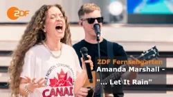 Amanda Marshall – "... Let It Rain" | ZDF-Fernsehgarten