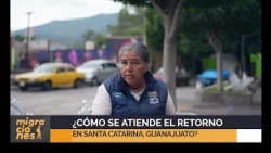 Así atienden a migrantes retornados en Santa Catarina, Guanajuato 🤝🏻 🧑‍🧑‍🧒‍