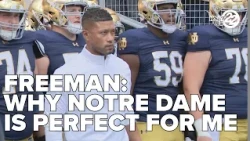 Marcus Freeman: "Why Notre Dame is perfect for me"