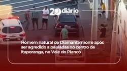 Homem natural de Diamante morre após ser agredido a pauladas no centro de Itaporanga