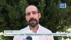 Folperti Pool, Lissia: "We want to complete the project within this term"