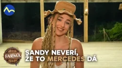 Sandy: Mercedes to na Farme nezvládne | FARMA 18