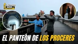 La verdadera historia detrás del Panteón de los Próceres en Lima | CAMINEMOS LIMA