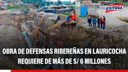 🔴🔵Lauricocha necesita más de S/ 6 millones para continuar obra de defensas ribereñas, señala alcalde