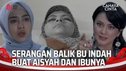 NGERIII! Cara Bu Indah Balas Dendam Udah Taruhan Nyawa! | Cahaya Cinta Eps 14 Full