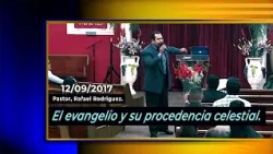 107 The Gospel and Its Heavenly Origin. 09/12/2017