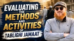 Evaluating the Methods and Activities of Tablighi Jamaat | Dr Mohammad Salah