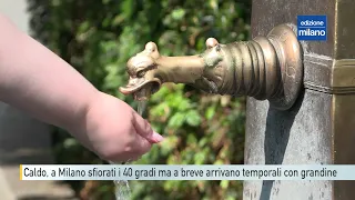 Milano, il caldo raggiunge i 40 gradi ma presto arriverà il temporale. Preoccupano i blackout